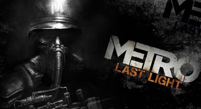 Обзор игры Metro: Last Light (Метро: луч надежды)